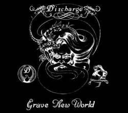 Discharge : Grave New World